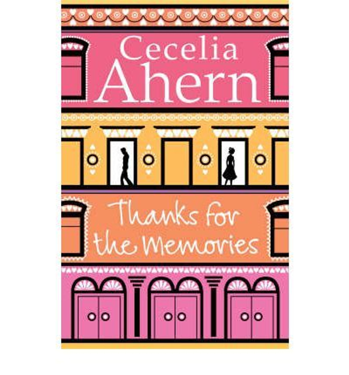 Cecelia Ahern / Thanks for the Memories (Large Paperback)