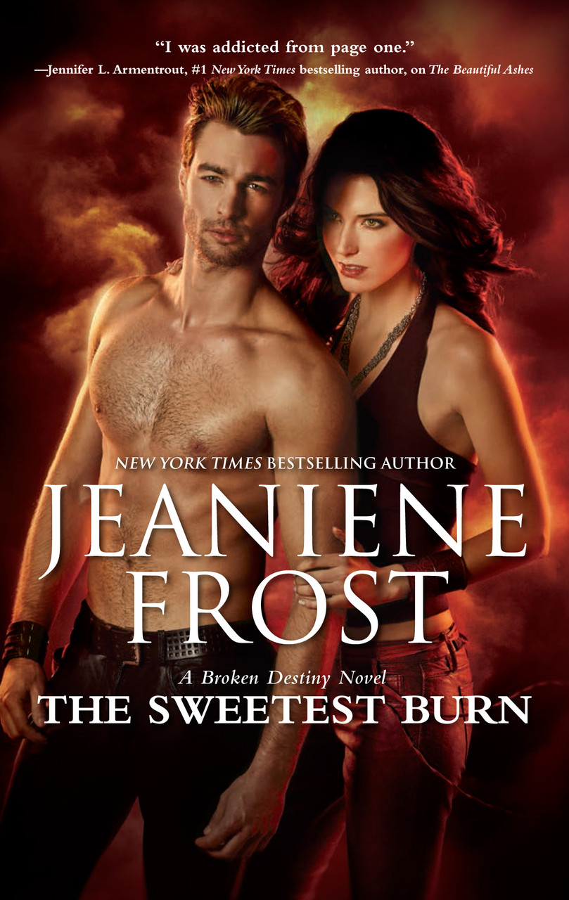 Jeaniene Frost / The Sweetest Burn ( Broken Destiny - Book 2 )