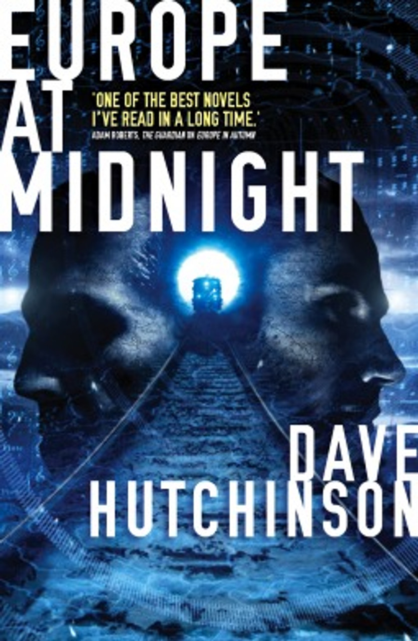 Dave Hutchinson / Europe at Midnight