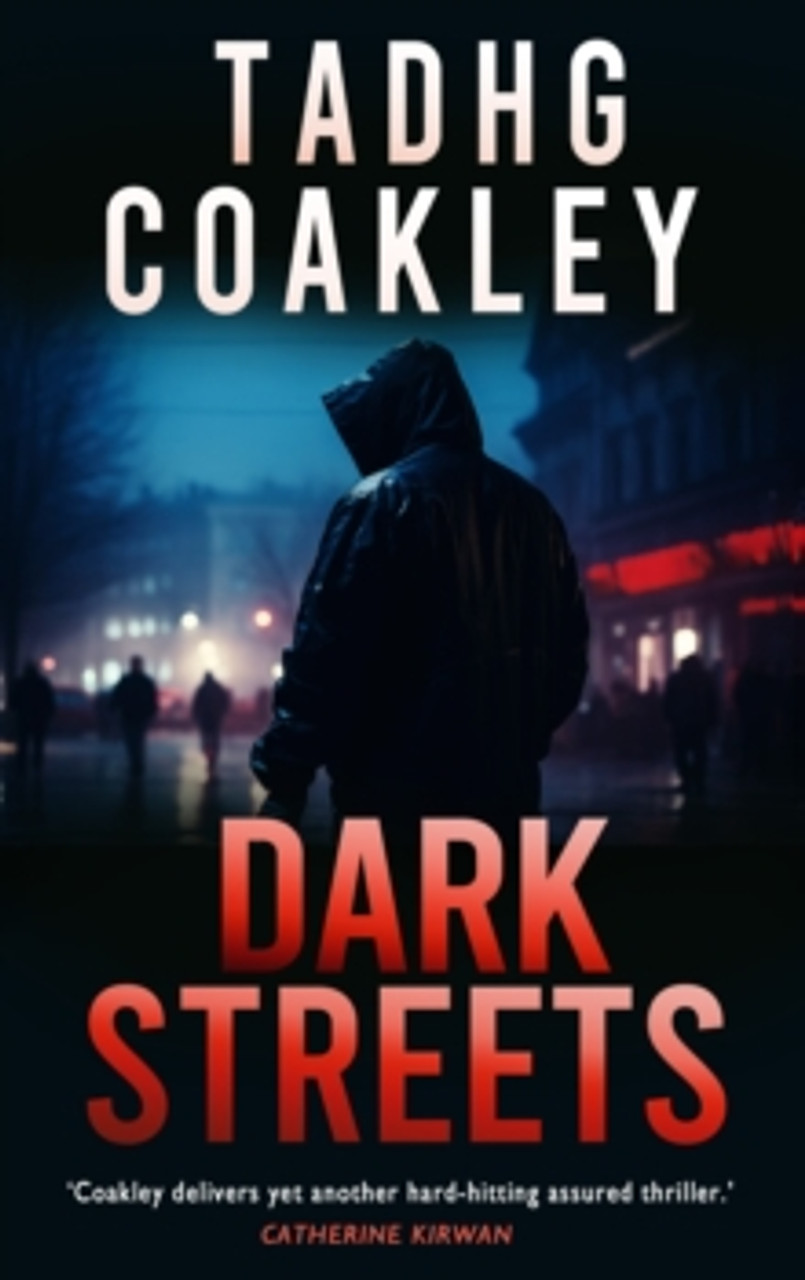 Tadhg Coakley - Dark Streets - PB - BRAND NEW
