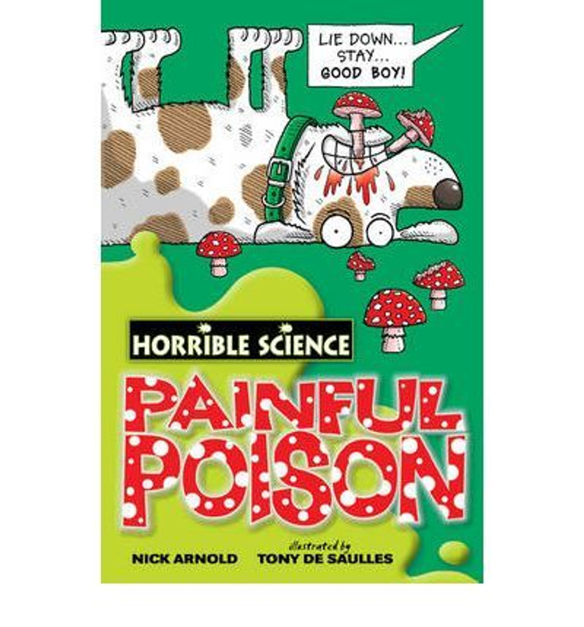 Nick Arnold / Horrible Science: Painful Poison