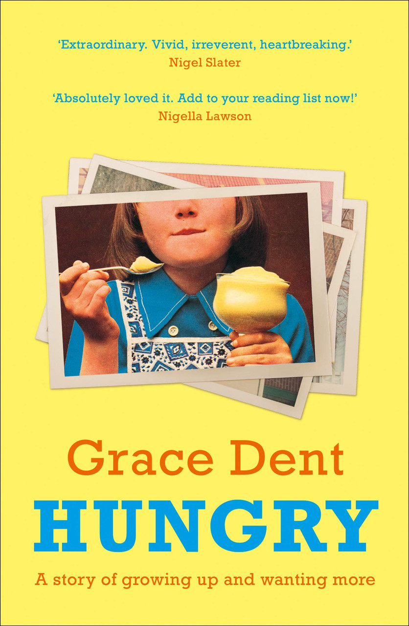 Grace Dent / Hungry