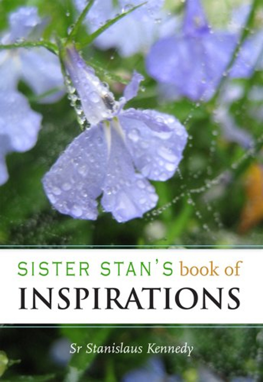 Stanislaus Kennedy / Sister Stan's Book of Inspirations