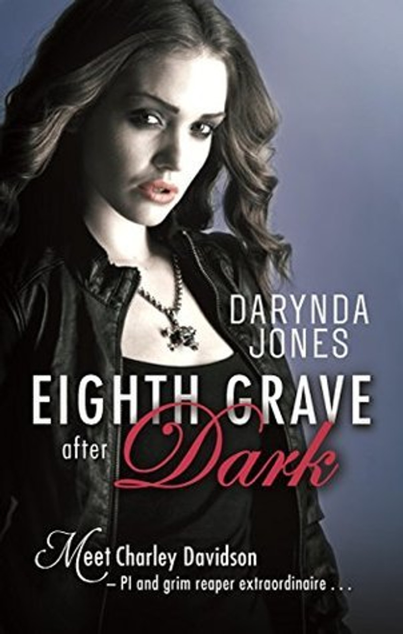 Darynda Jones / Eighth Grave After Dark