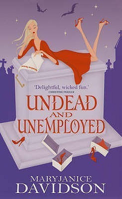 MaryJanice Davidson / Undead and Unemployed
