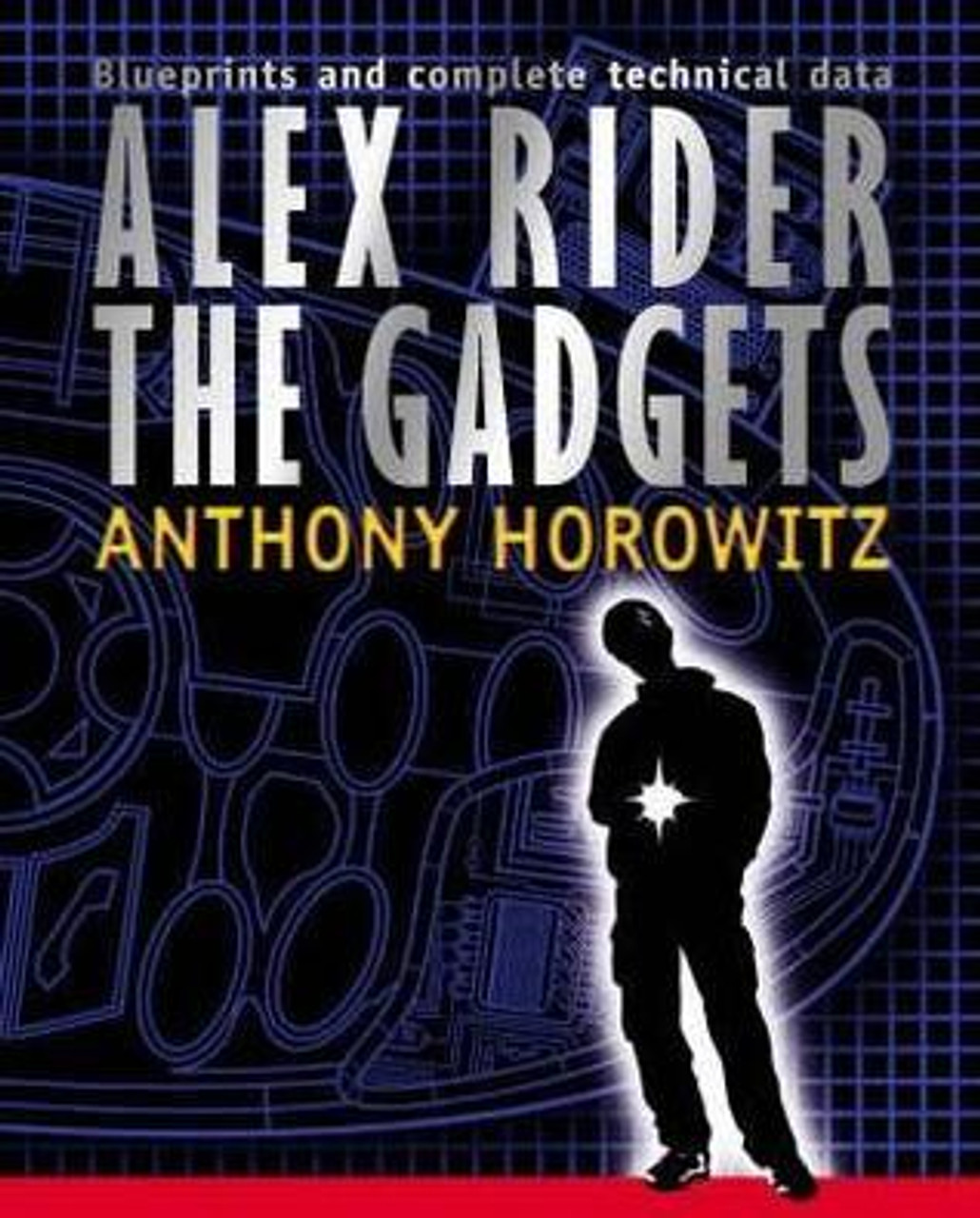 Anthony Horowitz / Alex Rider - The Gadgets (Hardback)