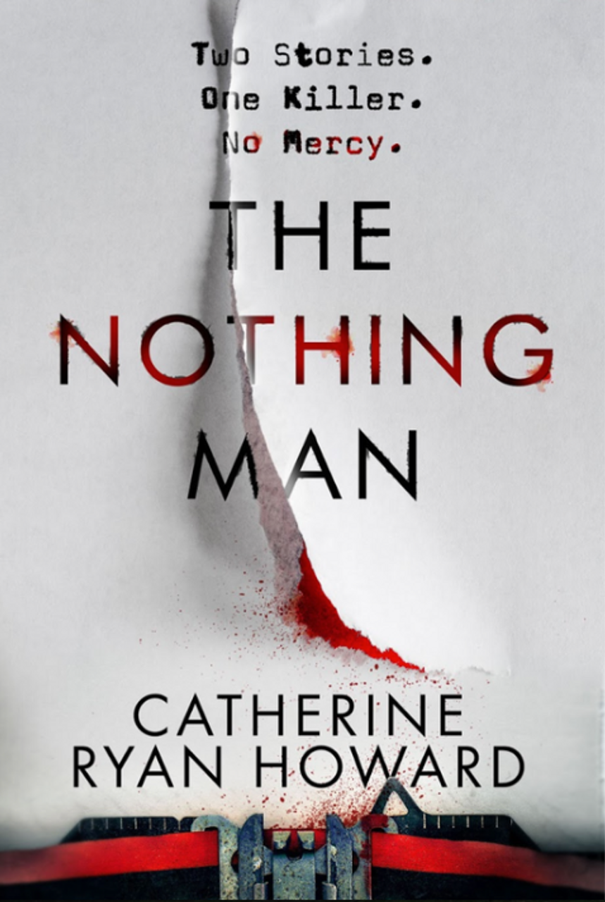 Catherine Ryan Howard / The Nothing Man (Hardback)