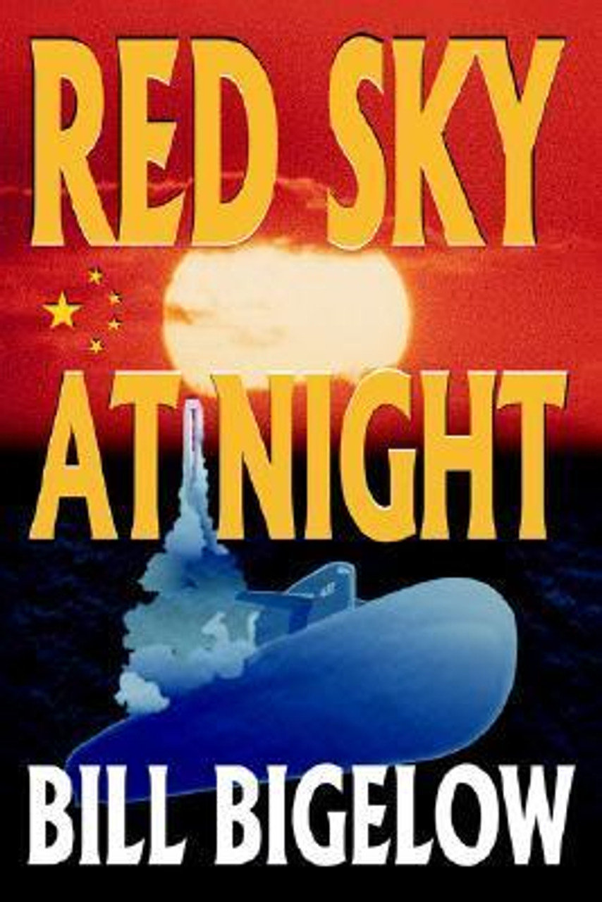 Bill Bigelow / Red Sky At Night (Large Paperback)