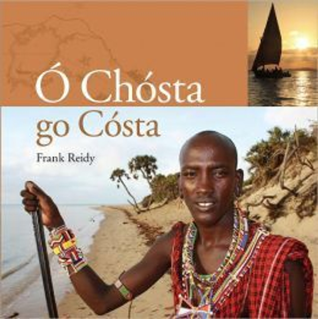 Frank Reidy / Ó Chósta go Cósta (Coffee Table Book)