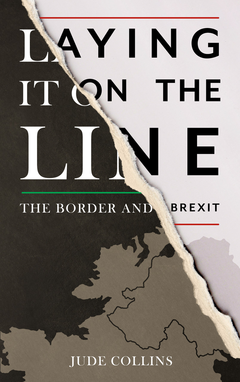 Jude Collins / Laying it on the Line (Large Paperback)