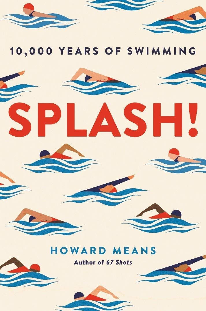 Howard Means / Splash - 10,000 Years of Swimming  (Large Paperback)