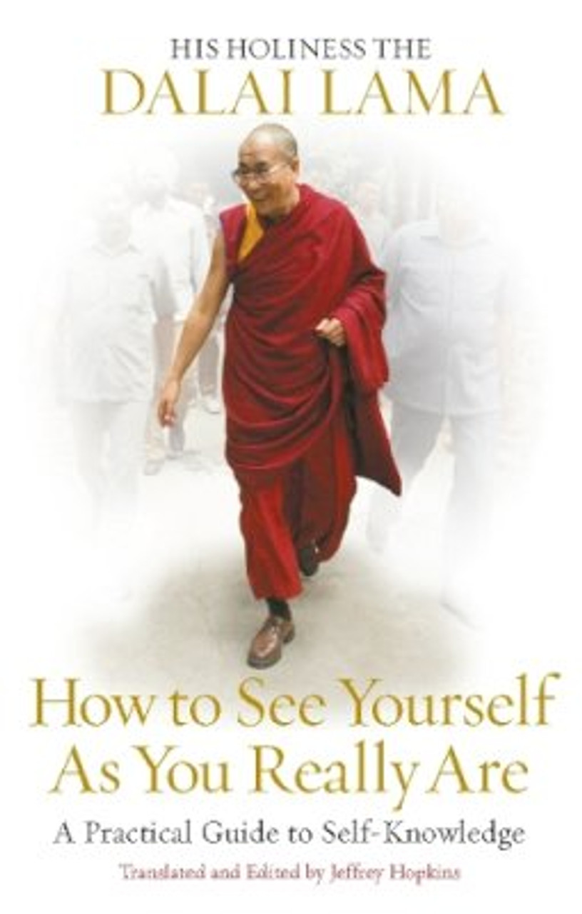 Dalai Lama - How to See Yourself as You Really Are - PB