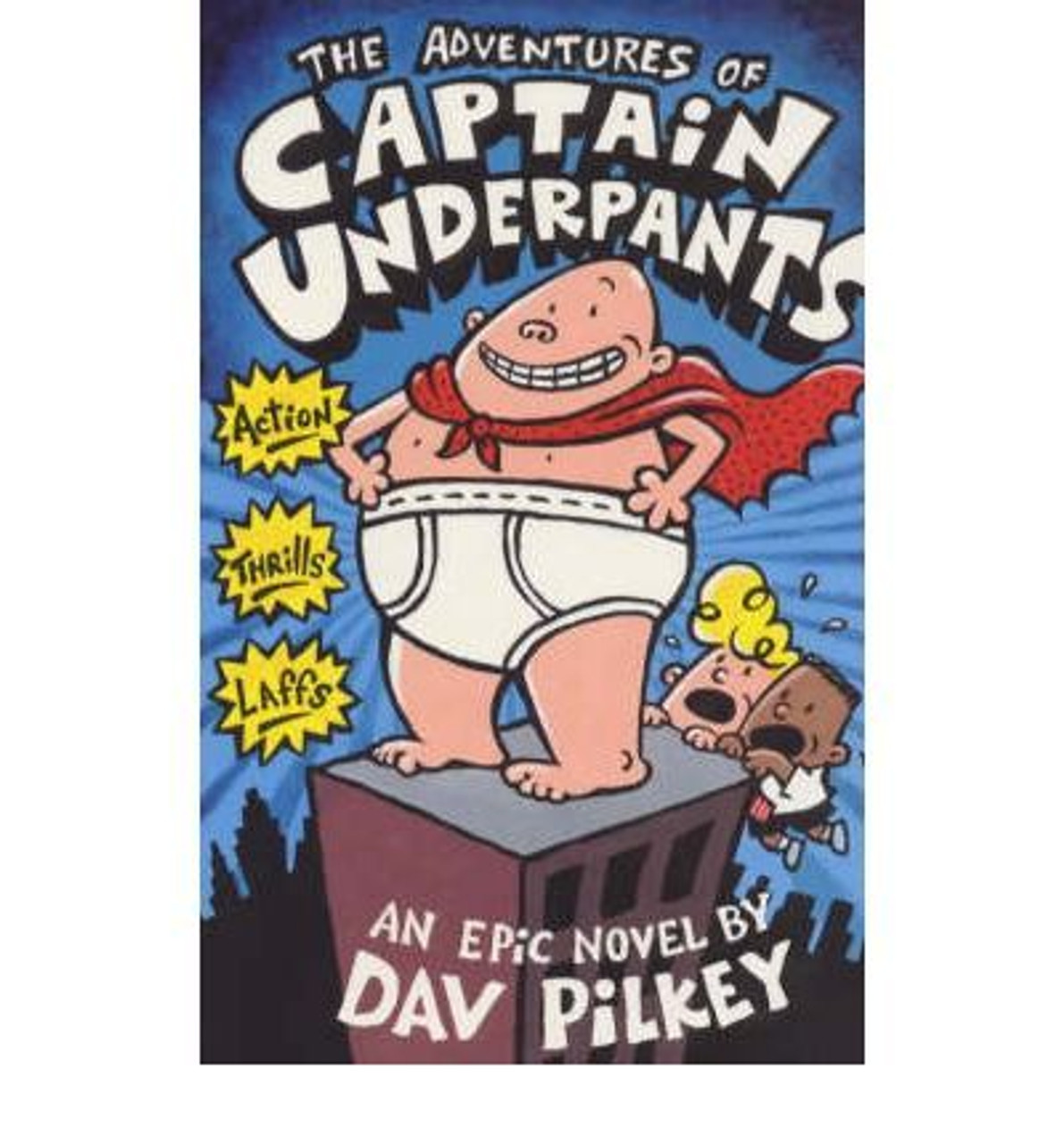 Dav Pilkey / The Adventures of Captain Underpants