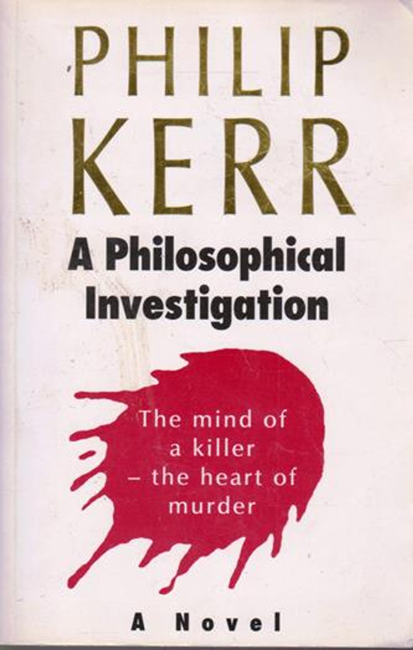 Philip Kerr / A Philosophical Investigation (Large Paperback)