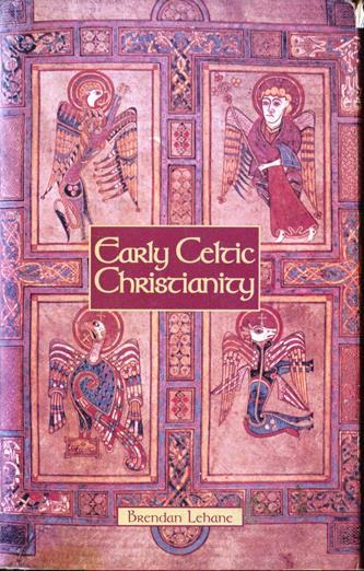 Brendan Lehane / Early Celtic Christianity (Hardback)