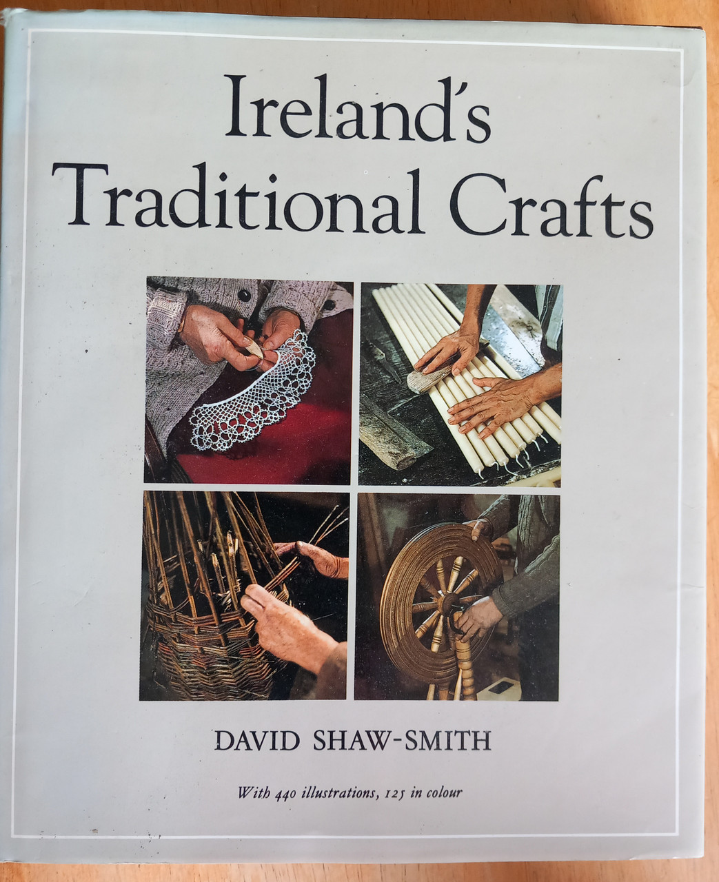 David Shaw-Smith - Ireland's Traditional Crafts - HB 1984 ( Hands RTE Series )