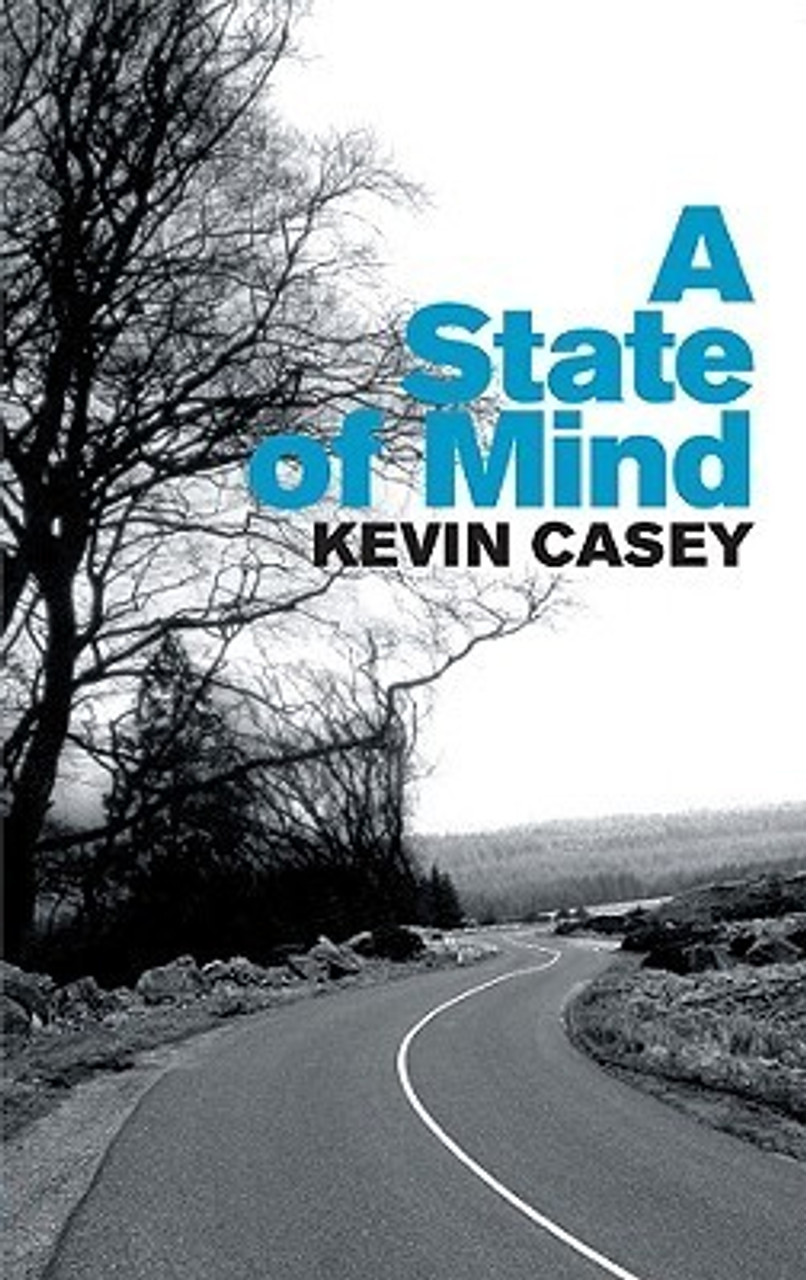 Kevin Casey / A State Of Mind (Large Paperback)