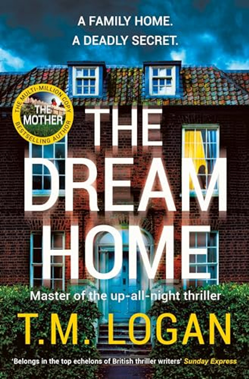 T.M. Logan / The Dream Home (Large Paperback)