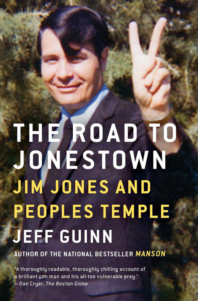 Jeff Guinn / The Road to Jonestown: Jim Jones and Peoples Temple (Large Paperback)