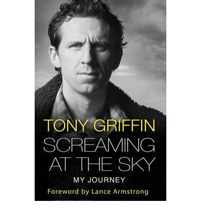 Tony Griffin / Screaming at the Sky (Large Paperback)