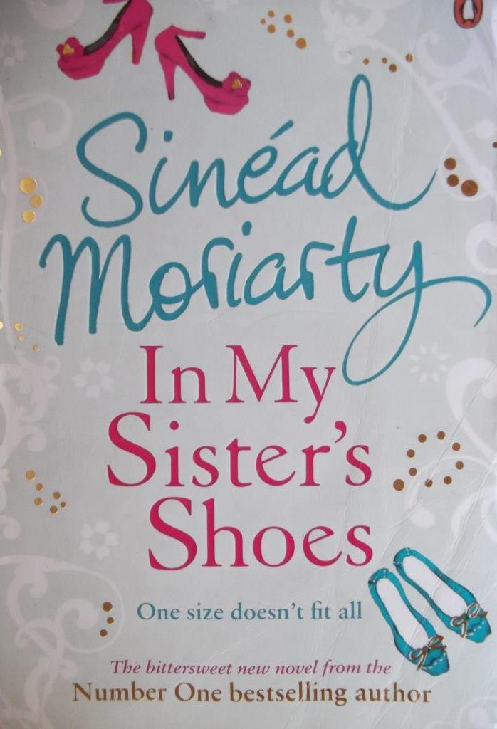 Sinead Moriarty / In My Sister's Shoes