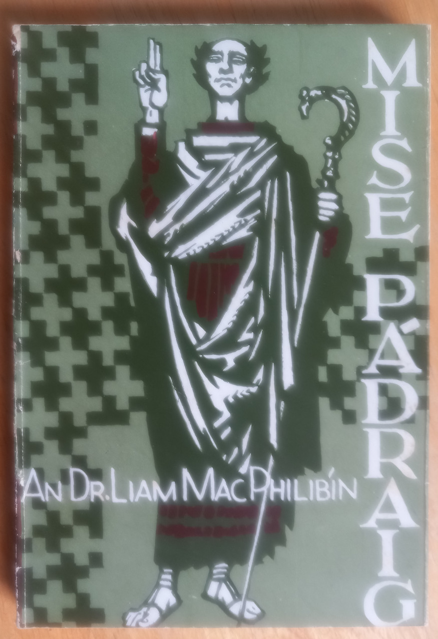 Liam Mac Philibín - Mise Pádraig - PB - 1960 Liam Mac Philibín - Mise Pádraig - PB - 1960