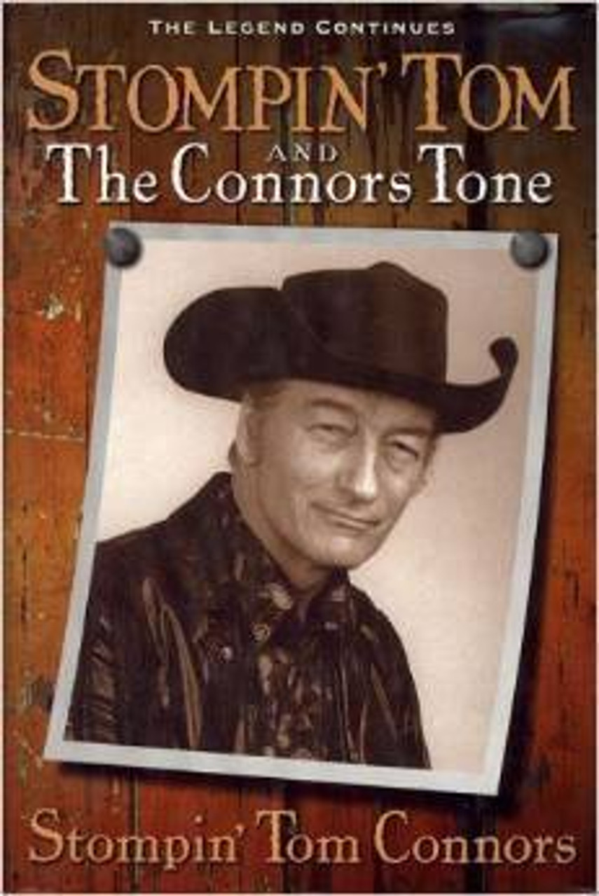 Stompin' Tom Connors / Stompin' Tom and the Connors Tone (Hardback)