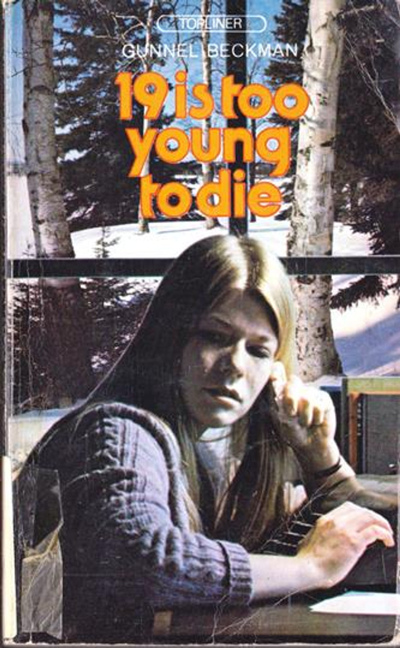 Gunnel Beckman / 19 is Too Young to Die (Vintage Paperback)