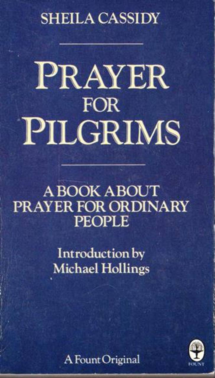 Sheila Cassidy / Prayer for Pilgrims (Vintage Paperback)