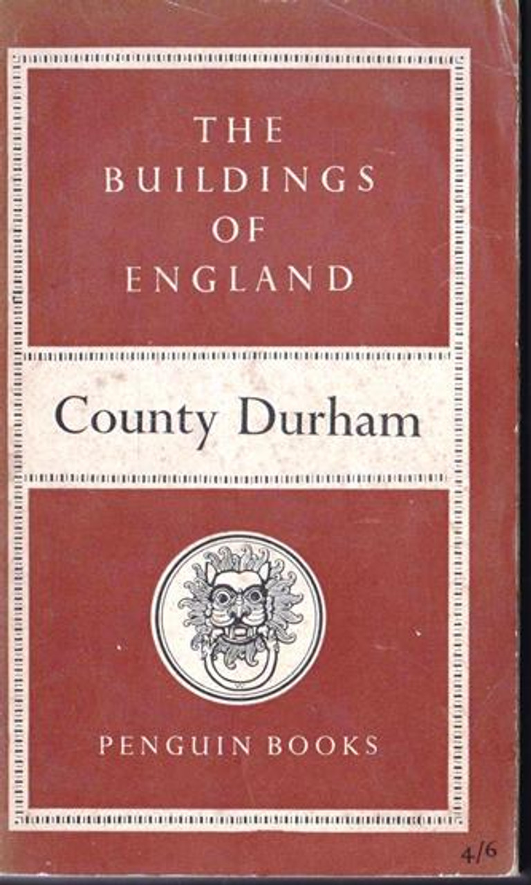 The Buildings of England : County Durham (Vintage Paperback)