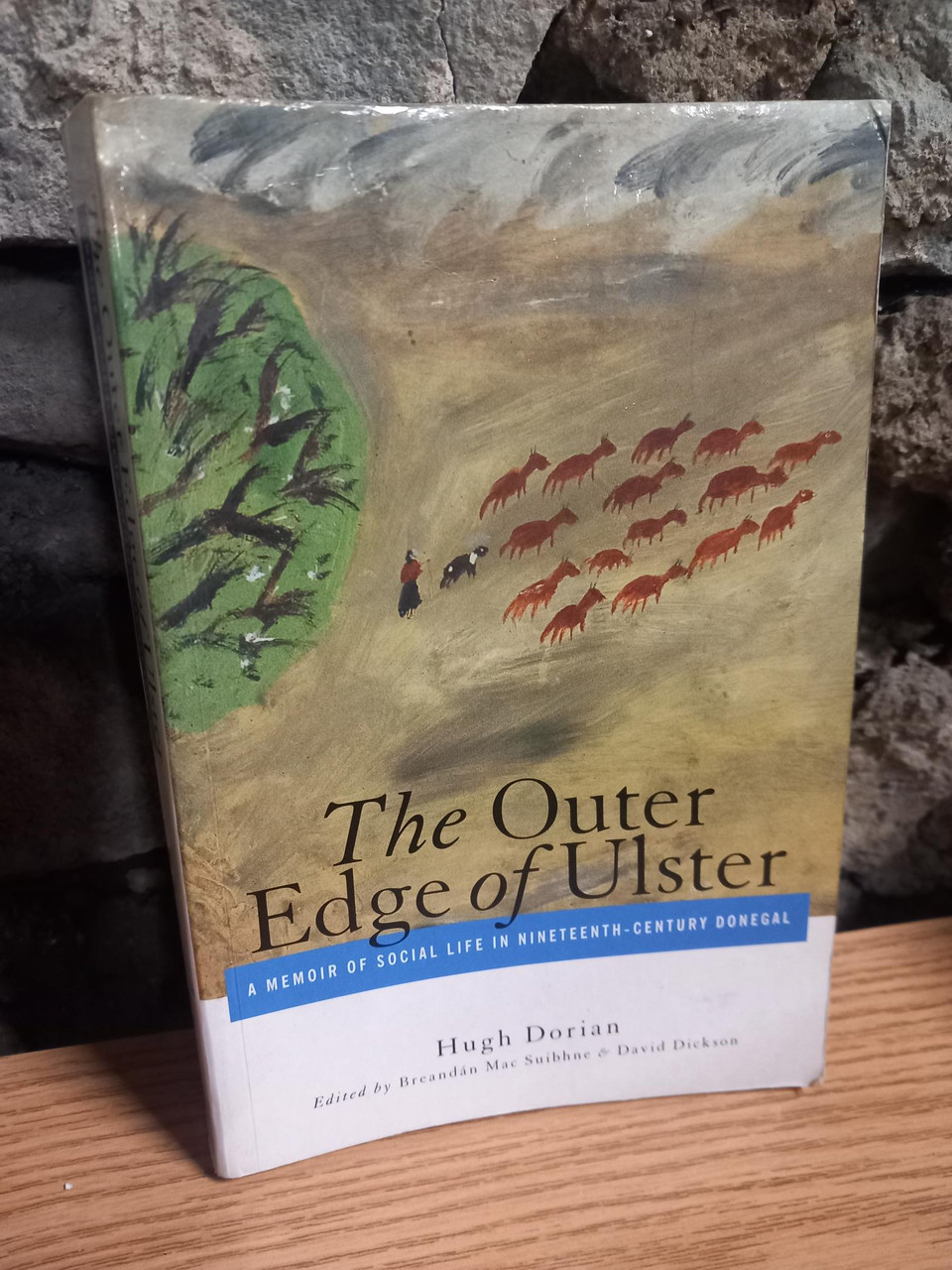 Hugh Dorian - The Outer Edge of Ulster : A Memoir of Social lIfe in Nineteenth-Century Donegal - PB - 2001 ( Edited by Breandán Mac Suibhne & David Dickson)