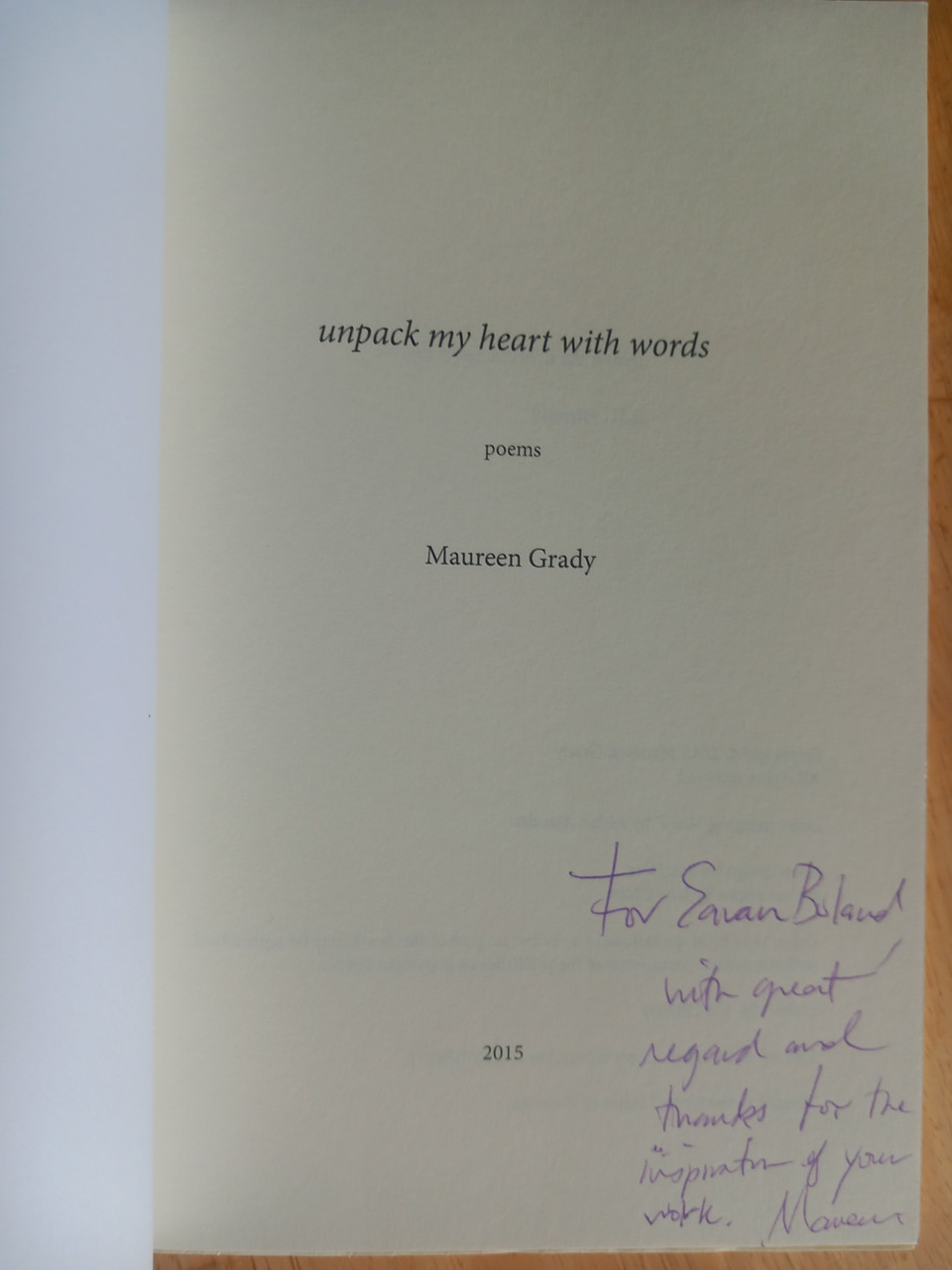 Maureen Grady - Unpack my Heart With Words - Pb - SIGNED & Dedicated - 2015