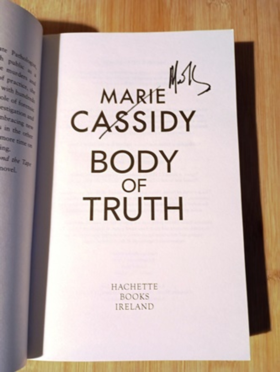 Marie Cassidy / Body of Truth (Signed by the Author) (Large Paperback)