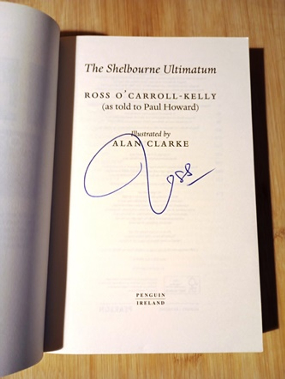 Ross O'Carroll-Kelly / The Shelbourne Ultimatum. (Signed by the Author) (Large Paperback)