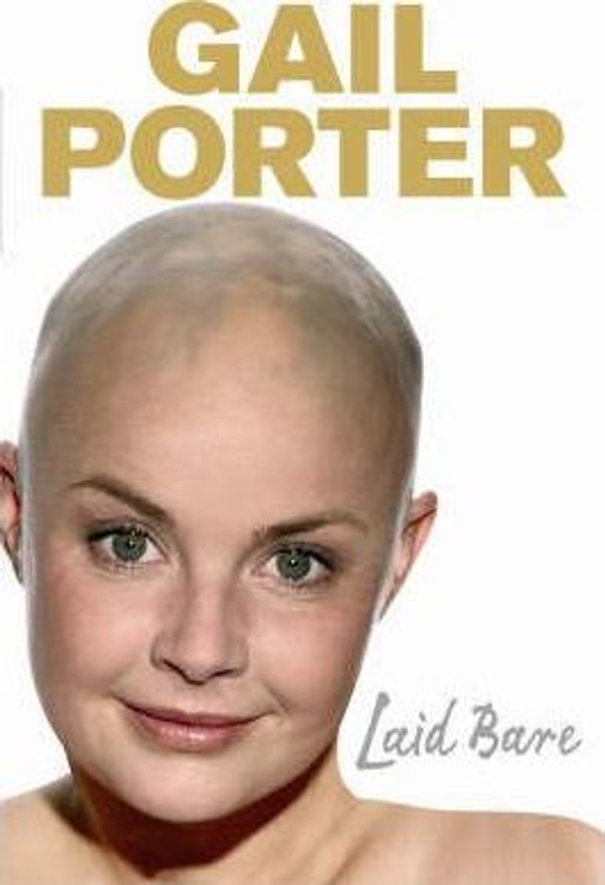 Gail Porter / Laid Bare: My Story of Love, Fame and Survival (Large Paperback)
