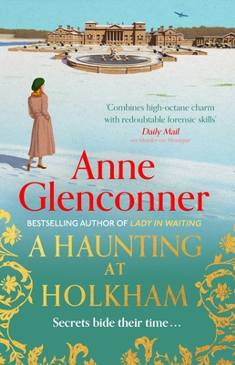 Anne Glenconner / A Haunting at Holkham