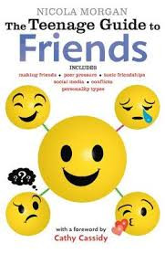 Nicola Morgan / The Teenage Guide to Friends