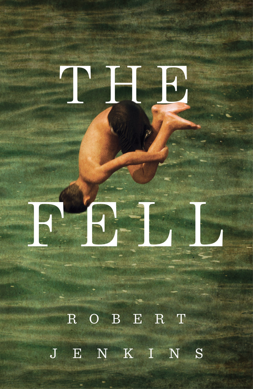 Robert Jenkins / The Fell