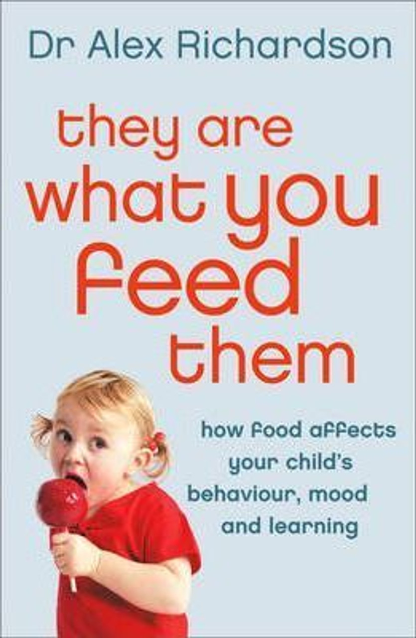 Alex Richardson / They are What You Feed Them (Large Paperback)