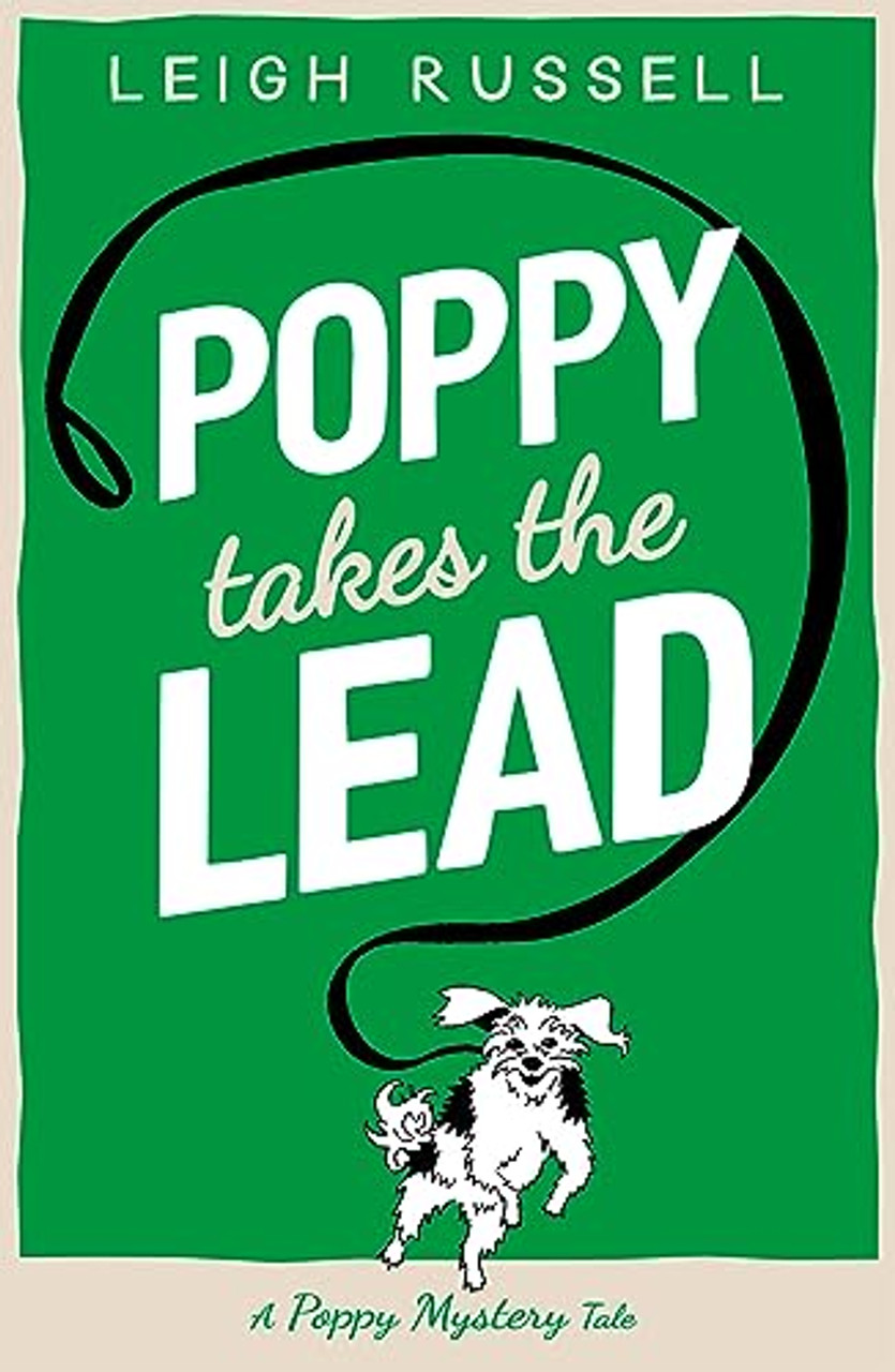 Leigh Russell / Poppy Takes the Lead ( Poppy Mystery Tales )