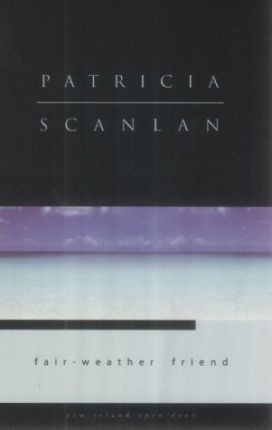 Patricia Scanlan / Fair-weather Friend