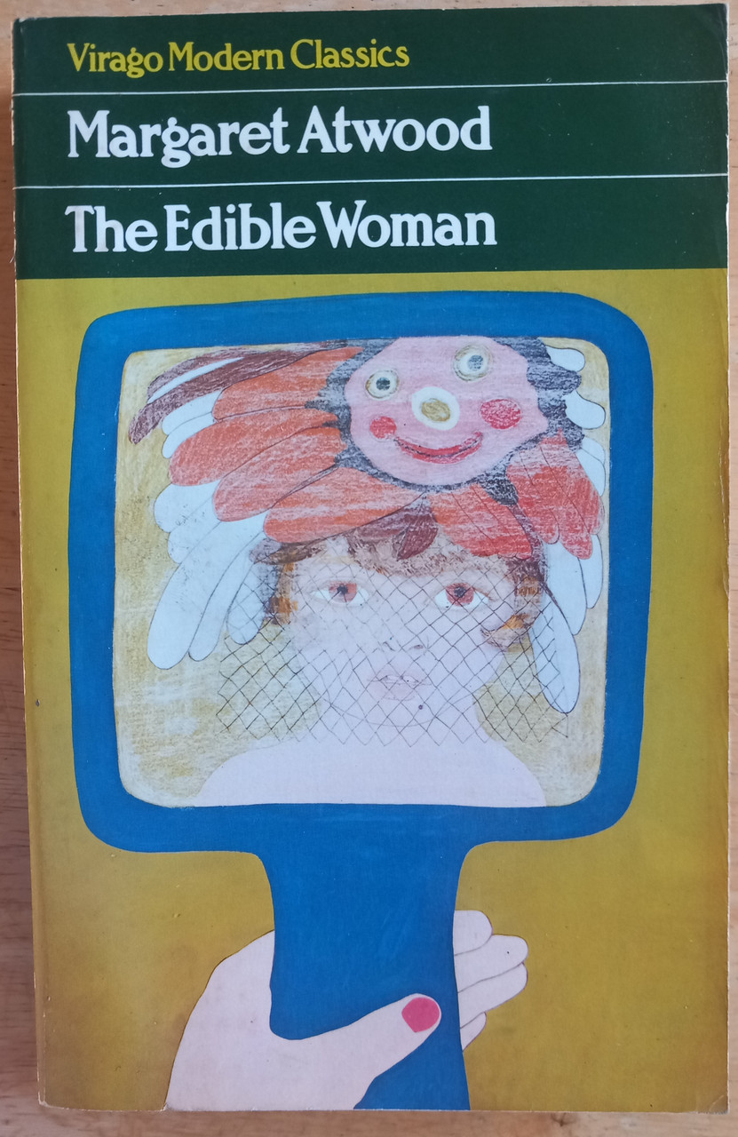 Margaret Atwood - The Edible Woman - PB  1982 ( Originally 1969)