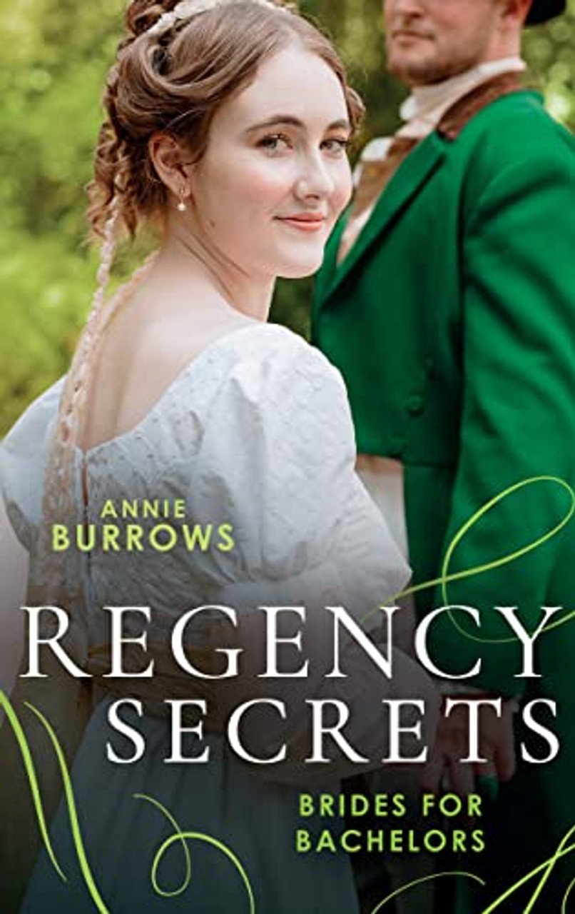 Mills & Boon / Regency / Regency Secrets: Brides For Bachelors Mills & Boon / Regency / Regency Secrets: Brides For Bachelors