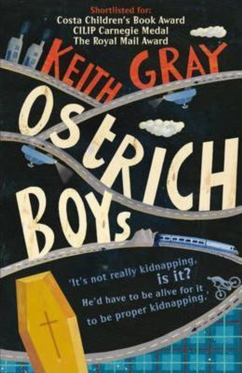 Keith Gray / Ostrich Boys