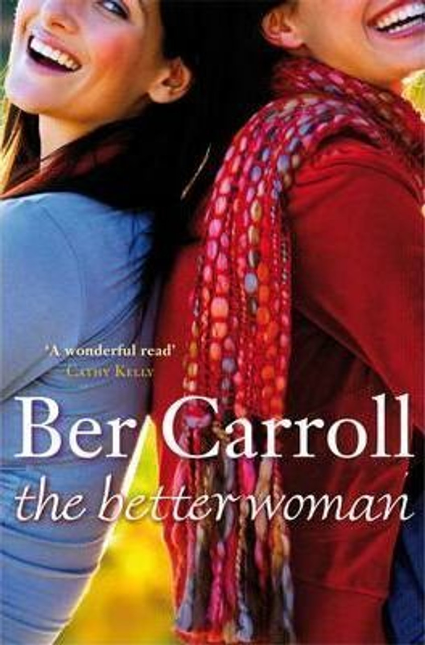 Ber Carroll / The Better Woman