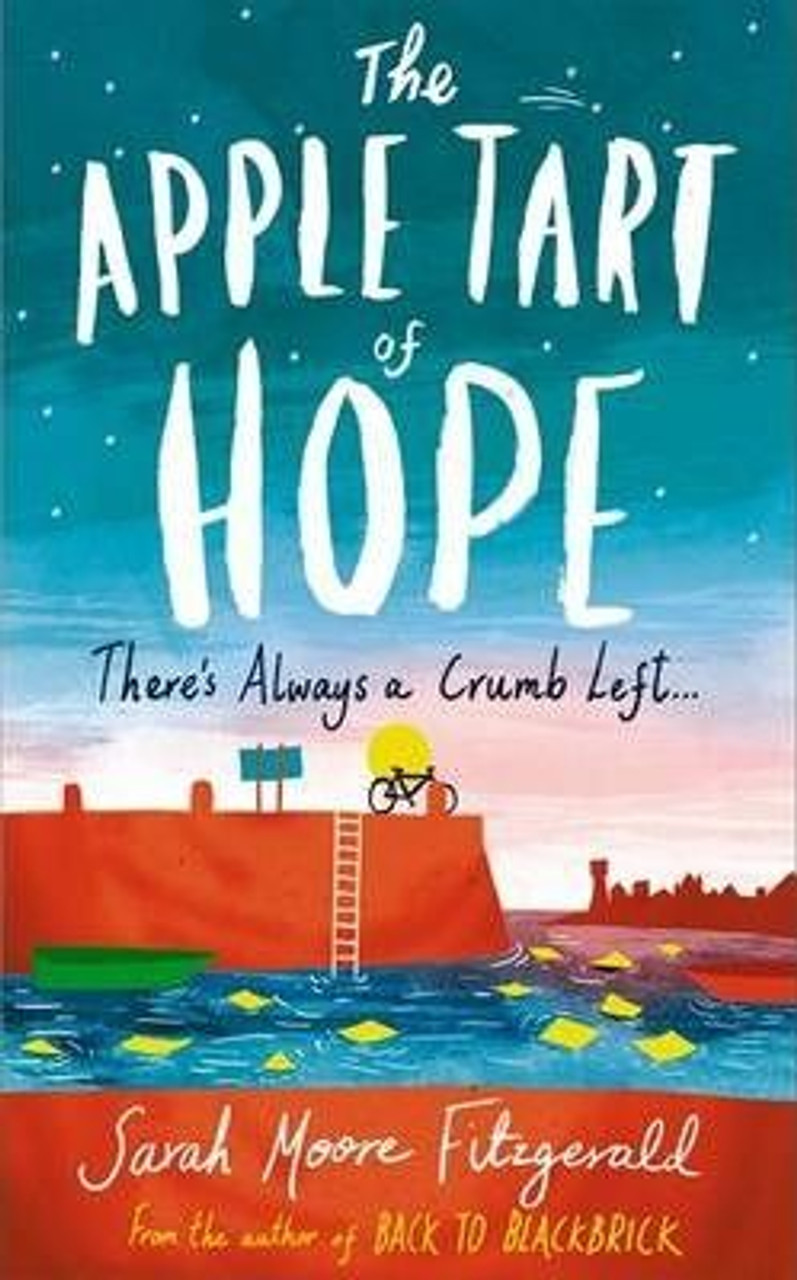 Sarah Moore Fitzgerald / The Apple Tart of Hope