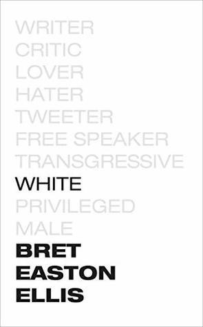 Bret Easton Ellis / White (Large Paperback)