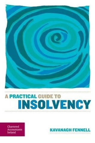 Kavanagh Fennell / A Practical Guide to Insolvency (Large Paperback)