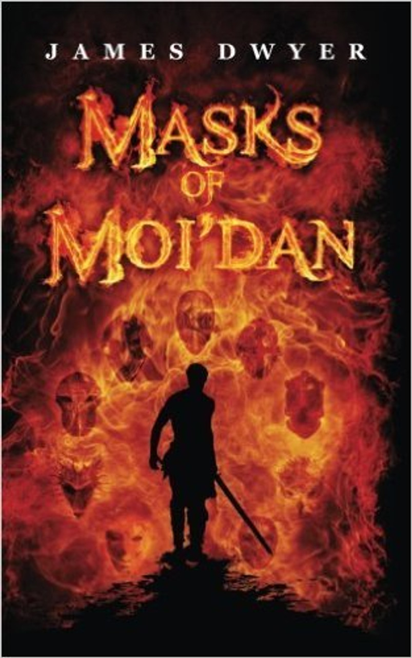 James Dwyer / Masks of Moi'dan (Large Paperback)