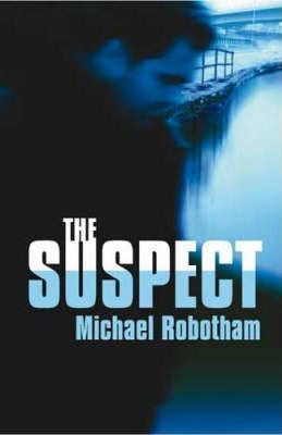 Michael Robotham / The Suspect (Hardback)